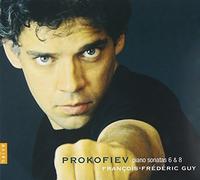 François-Frederic Guy - Prokofiev: Piano Sonatas Nos. 6 & 8
