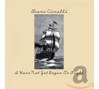 Franc Cinelli - I Have Not Yet Begun To Fight