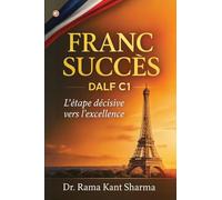 Franc Succès DALF C1