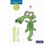 FRANÇAIS AU CE1 AVEC FIL ET LULU MANUEL DE L'ÉLÈVE