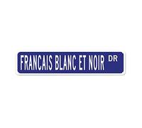 Francais Blanc Et Noir Signs Francais Blanc Et Noir Metal Signs Custom Street Sign Francais Blanc Et Noir Gift Wall Art Vintage Metal Wall Sign Rustic Wall Decor For Bedroom Cafe Bar Office Garage