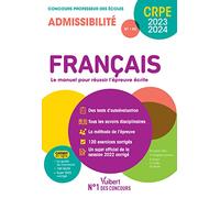 Français - CRPE 2023-2024 - Epreuve écrite d'admissibilité: Concours professeur des écoles - Sujet 2022 corrigé