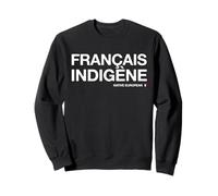 Français Indigène - Native European (Patriot) (French Flag) Sweatshirt