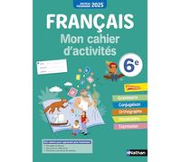 Français- Mon cahier d'activités 6e - 2025