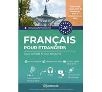 Français pour étrangers : Cours complet A1 pour débutants: Apprenez le français avec une méthode structurée. Pour une utilisation en vec des ... pour l'enseignement. Idéal pour le DELF.: 1