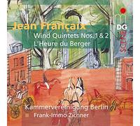 Francaix - Frank-Immo Zichner/Kammervereinigung Berlin