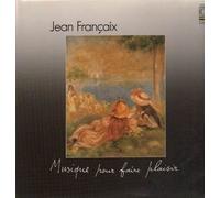 Francaix, Jean - Musique Pour Faire Plaisir