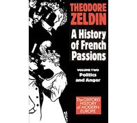 France, 1848-1945. A History of French Passions. Zeldin<|