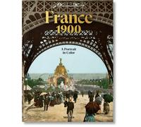 France 1900. A Portrait in Color