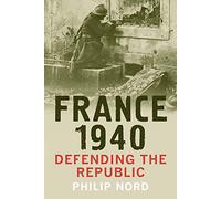 France 1940: Defending the Republic