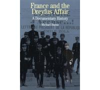 France and the Dreyfus Affair: A Documentary History (The Bedford Series in History and Culture)