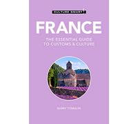 France - Culture Smart! : The Essential Guide to Customs & Culture