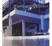 France & Dom - Modernism.