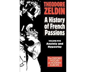 France, Eighteen Forty-Eight to Nineteen Forty-Five: An - NEW Theodore Zeldin 1
