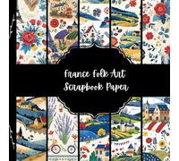 France Folk Art Scrapbook Paper, Europe Junk Journal Paper, Travel Decorative Paper, DIY Projects, Origami, Collage Sheets, Decoupage Paper, 10 Designs, Double Sided