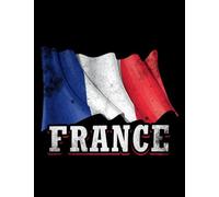 France French Flag Notebook: Journal Gift 100 Pages - 8.5 x 11 In