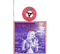 FRANCE GALL - Ich liebe dich - so wie du bist / FRANCE GALL / Links vom Rhein und rechts vom Rhein / Bildhülle / DECCA # D 29 019