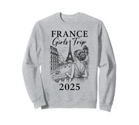France Girls Trip 2025 Travel Girls Paris Vacation Sweatshirt