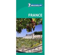 France Green Guide (Michelin Green Guides)