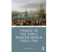 France in the Early Modern World 1300-1790