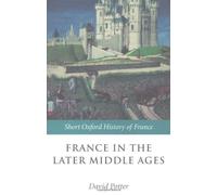 France in the Later Middle Ages 1200-1500 (Shor. Potter, Doyle<|