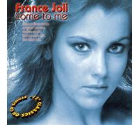 FRANCE JOLI - Come To Me