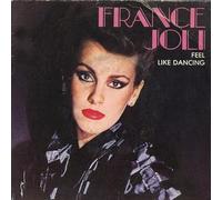 France Joli - FEEL LIKE DANCING