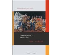 France/Kafka : An Author in Theory