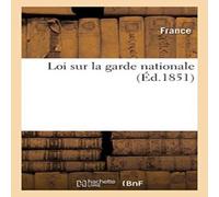 France Loi sur la garde nationale Paperback Book France Multicolor