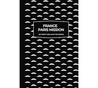France Paris Mission | Missionary Journal
