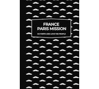 France Paris Mission | Missionary Journal