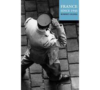 GILDEA:FRANCE SINCE 1945 PAPER