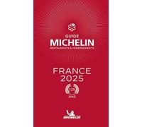 France - The Michelin Guide 2025: Restaurants & hébergements