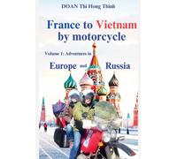 France to Vietnam by motorcycle: 1