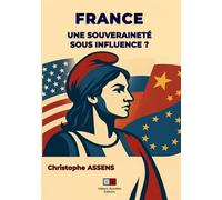 France : une souveraineté sous influence ?
