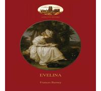 Frances Burney Evelina: with introduction by Austin Dobson, & Hugh Thomson's 81 Frances Burney Multicolor