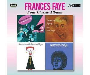 Frances Faye - Four Classic Albums (No Reservations / Sings Folk Songs / Relaxin' With Frances Faye / Swinging All The Way)