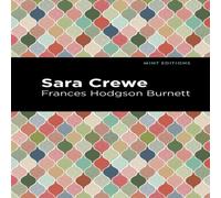 Frances Hodgson Burnett Sara Crewe Paperback Book Frances Hodgson Burnett Multicolor