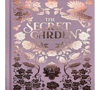 Frances Hodgson Burnett Secret Garden (Luxe) Hardback Book Frances Hodgson Burnett Multicolor