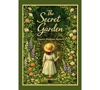 Frances Hodgson Burnett - The Secret Garden (English Edition)