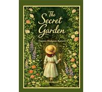 Frances Hodgson Burnett - The Secret Garden (English Edition)