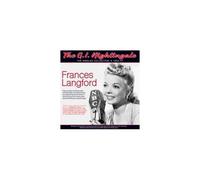 FRANCES LANGFORD: THE G.I. NIGHTINGALE - THE SINGLES COLLECTION - CD BRAND NEW