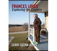 Frances Loves Exploring the Country