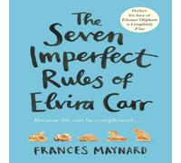 Frances Maynard Seven Imperfect Rules of Elvira Carr Paperback Book Frances Maynard Multicolor