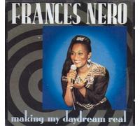 FRANCES NERO - MAKING MY DAYDREAM REAL