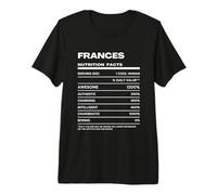 Frances Nutrition Facts Name Premium T-Shirt