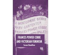 Frances Power Cobbe and Victorian Feminism