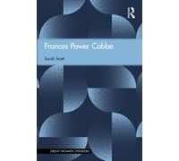 Frances Power Cobbe : Great Women Thinkers
