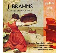 Arthur Campbell; Frances Renzi; Jean Pascal Meyer; Daniel Raclot - Brahms: Clarinet Chamber Music