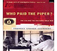 Frances Stonor Saunders Who Paid The Piper? Paperback Book Frances Stonor Saunders Multicolor